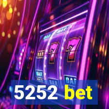 5252 bet